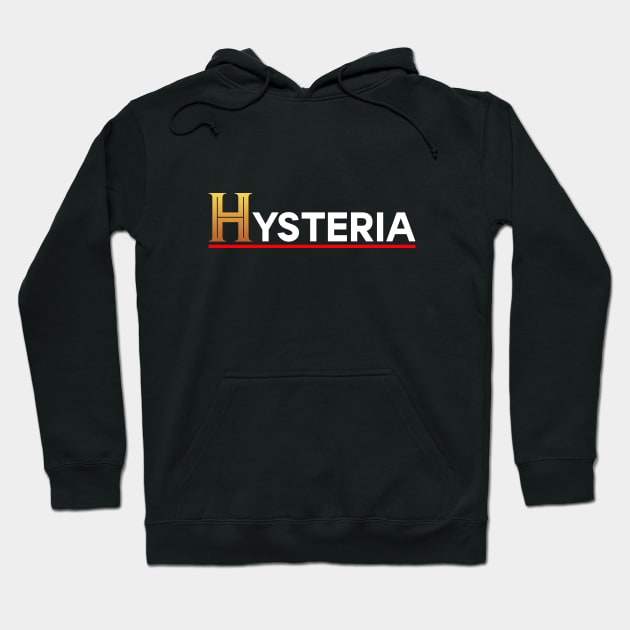 Hysteria Hoodie by San Studios Company